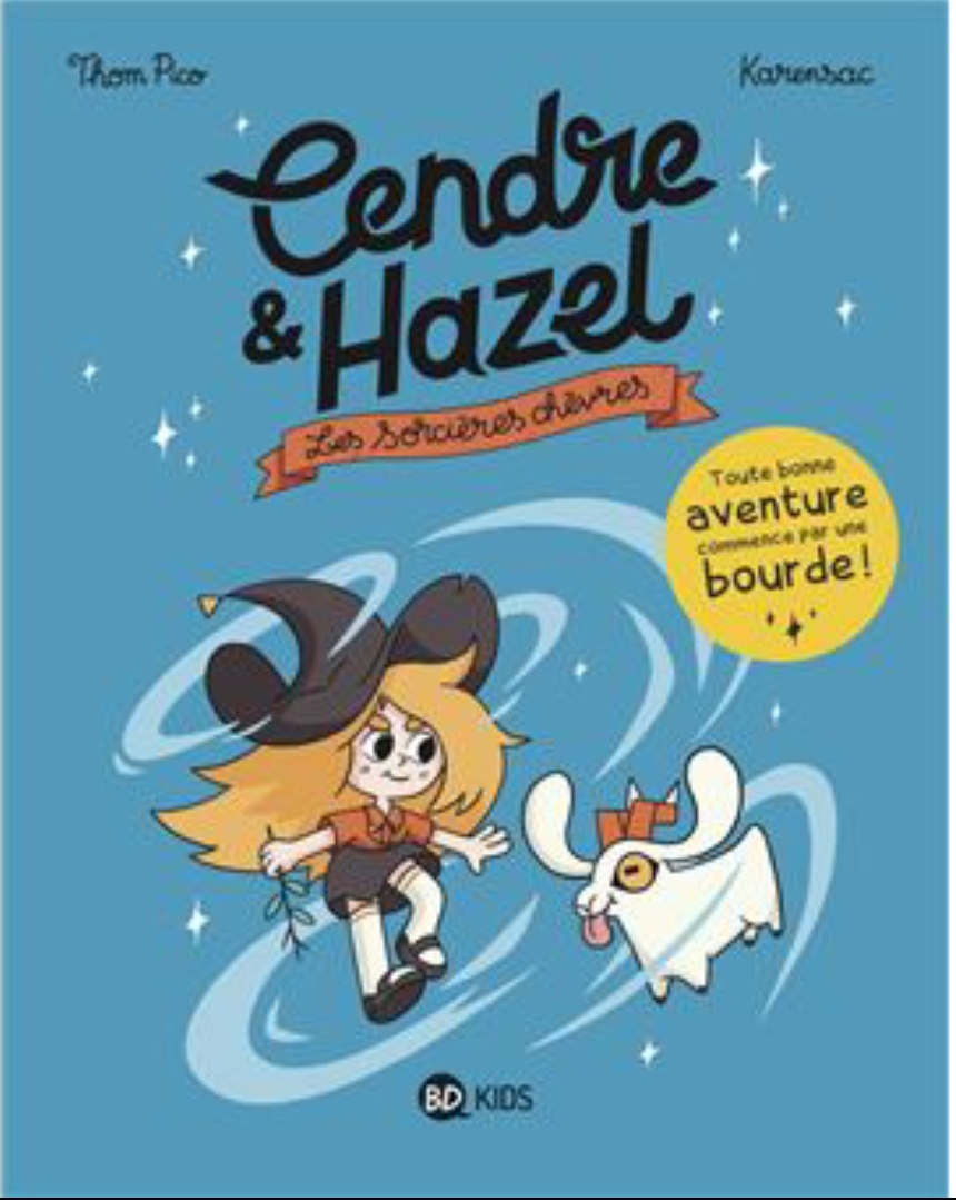 Les Sorcières Chèvres (Cendre & Hazel, #1)