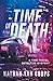 Time of Death: A Time Travel Detective Mystery (Paradox P.I.)