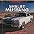 SHELBY MUSTANG