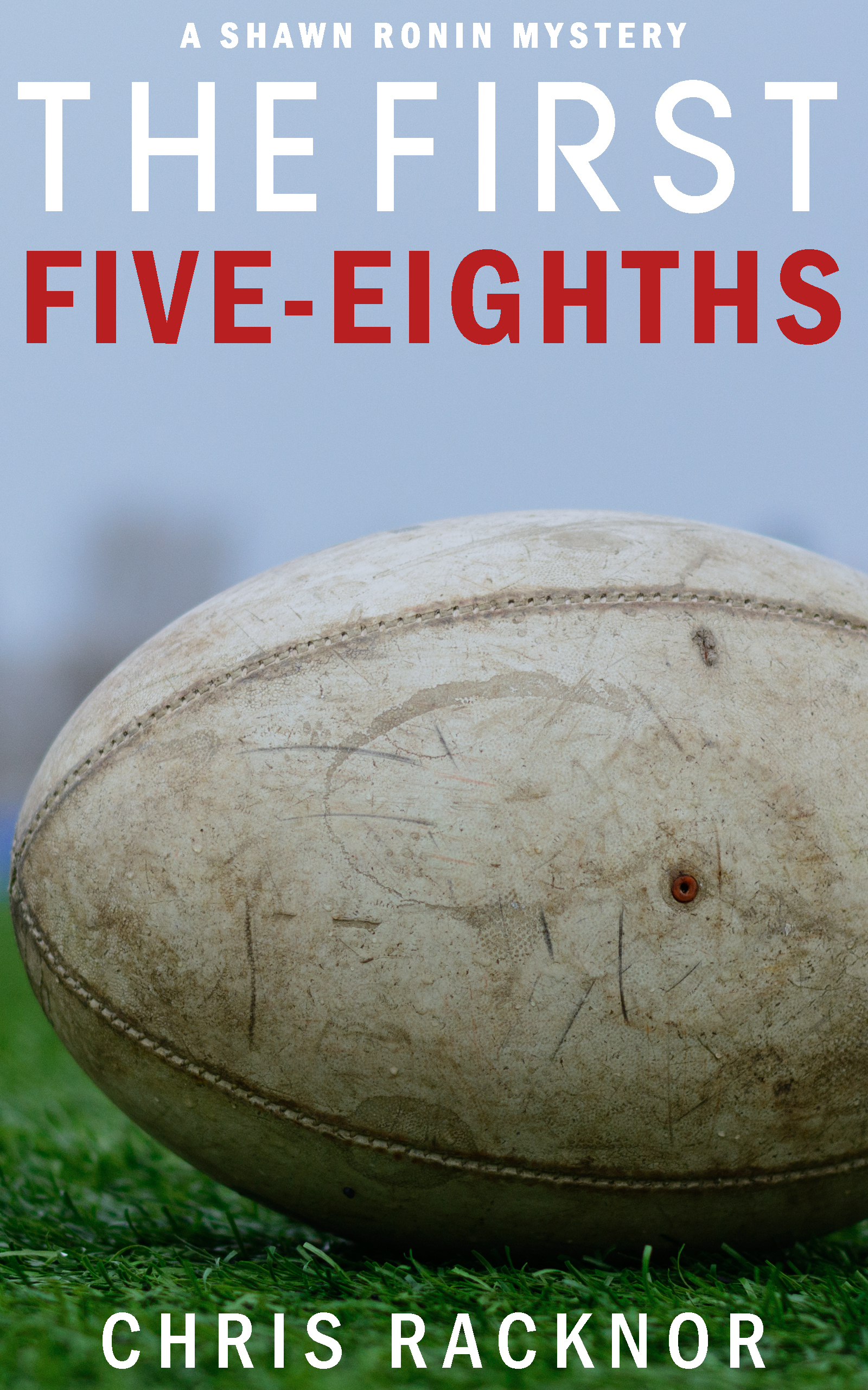 The First Five-Eighths