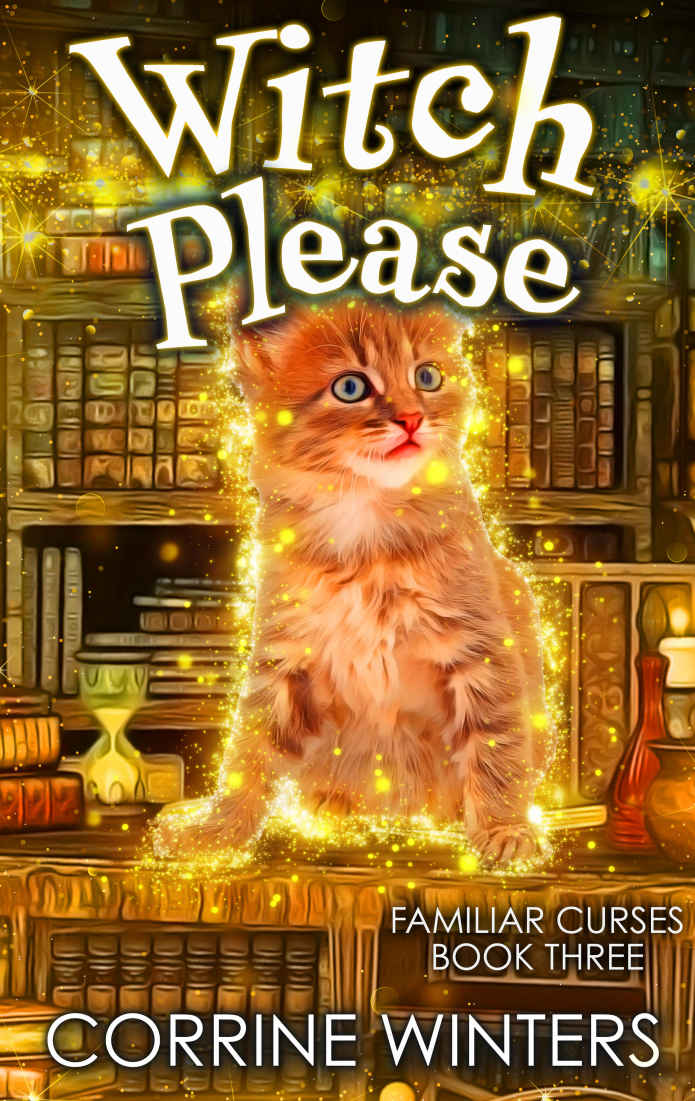 Witch Please (Familiar Curses Mysteries #3)