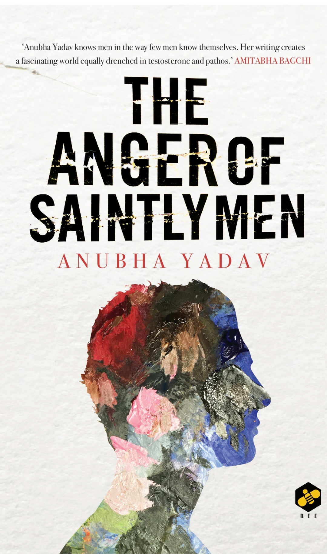 The Anger of Saintly Men (Hardcover)