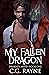 My Fallen Dragon (Draknos M...