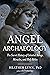 Angel Archaeology by Heather Lynn