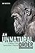An Unnatural Order by Jim Mason