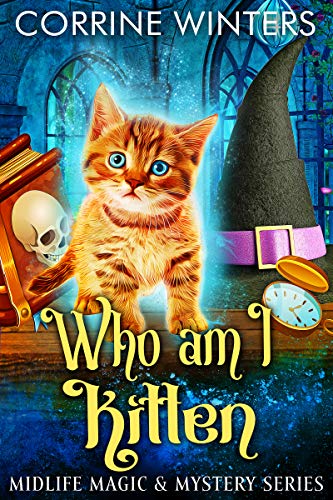 Who Am I Kitten (Midlife Magic & Mystery #2)