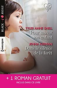 Pour sauver son enfant / Dans le silence de la forêt / L'amour en otage
