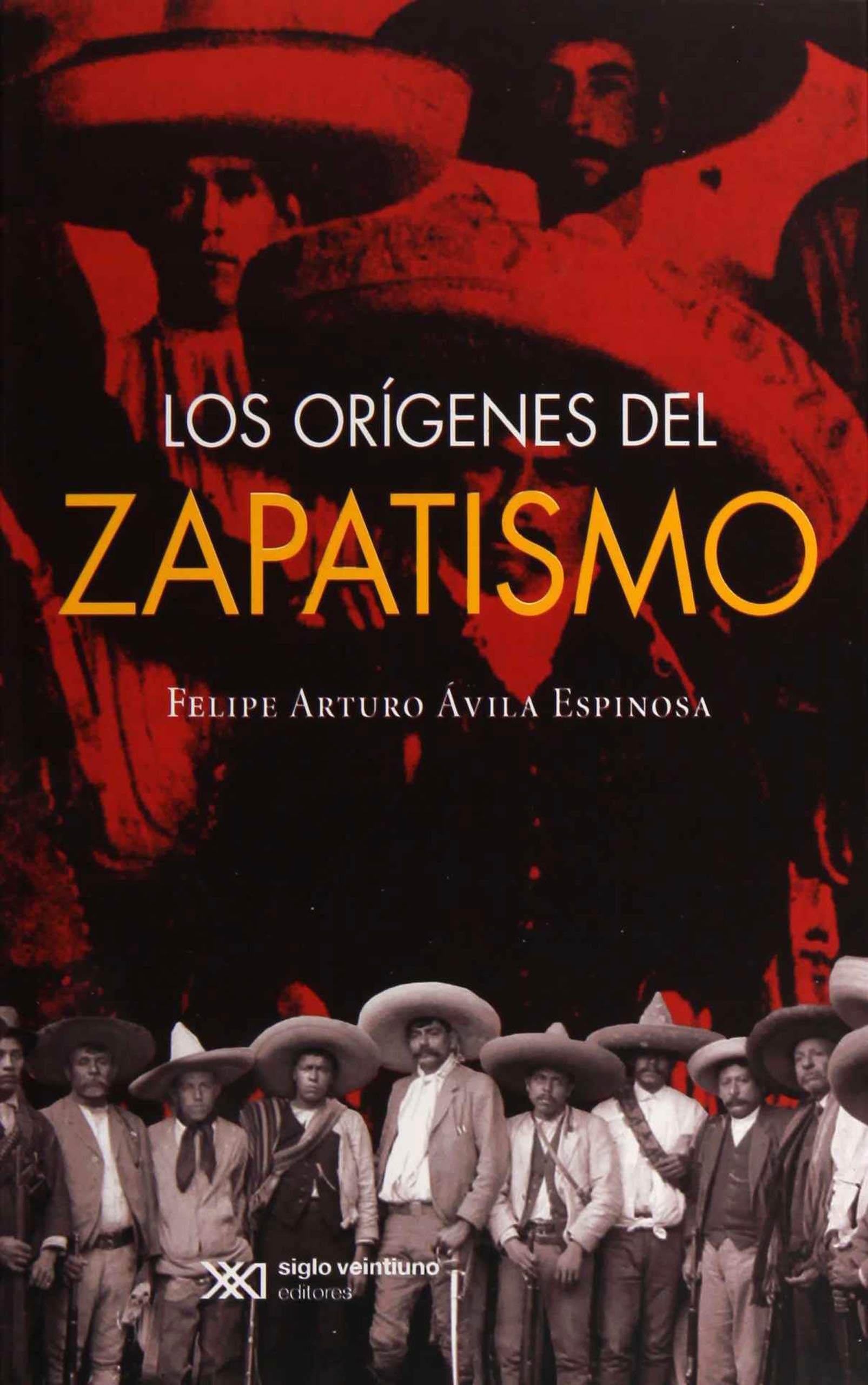 Orígenes del Zapatismo, Los (Paperback)