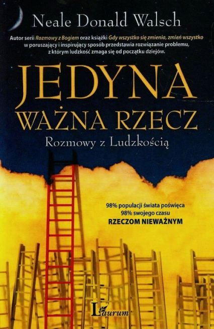 Jedyna ważna rzecz. Rozmowy z Ludzkością