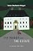 The Manor and The Estate (Isaac Bashevis Singer: Classic Editions)