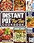 Instant Pot For Two Cookbook 2020-2021: 600 Quick & Easy Instant Pot Recipes for Beginners and Advanced Users