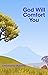 God Will Comfort You by Christopher Roberts
