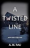 A Twisted Line
