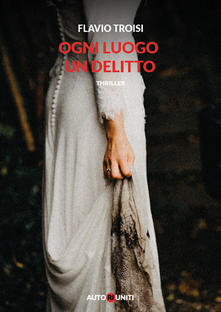 Ogni luogo un delitto (Paperback)