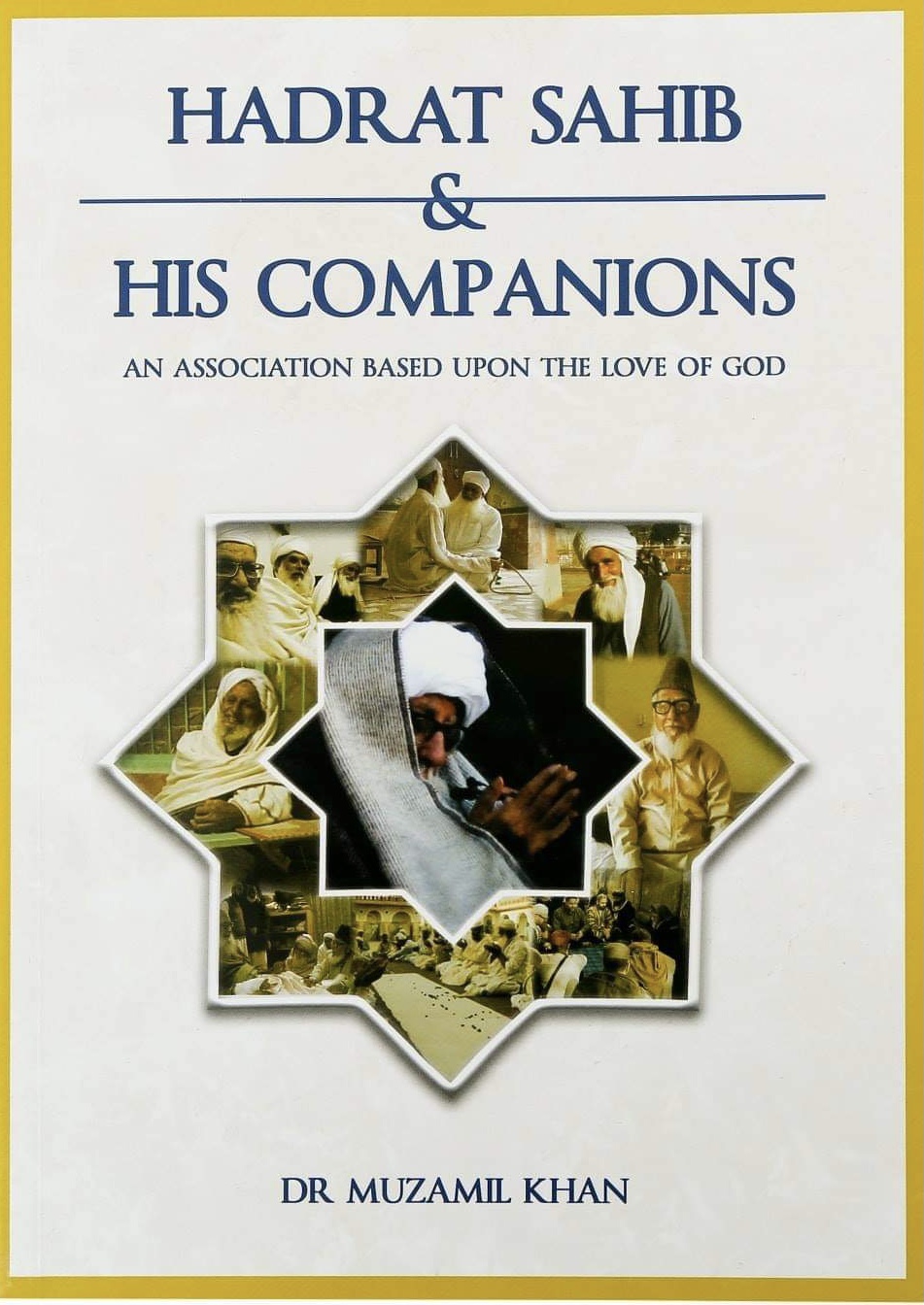 Hadrat Sahib & His Companions