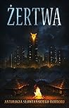 Żertwa. Antologia słowiańskiego horroru