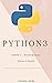 Python 3: Parte I - Fundamentos (Aprende Python 3 Desde Cero y Fácilmente nº 1) (Spanish Edition)