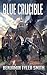 Blue Crucible (The Fallen W...