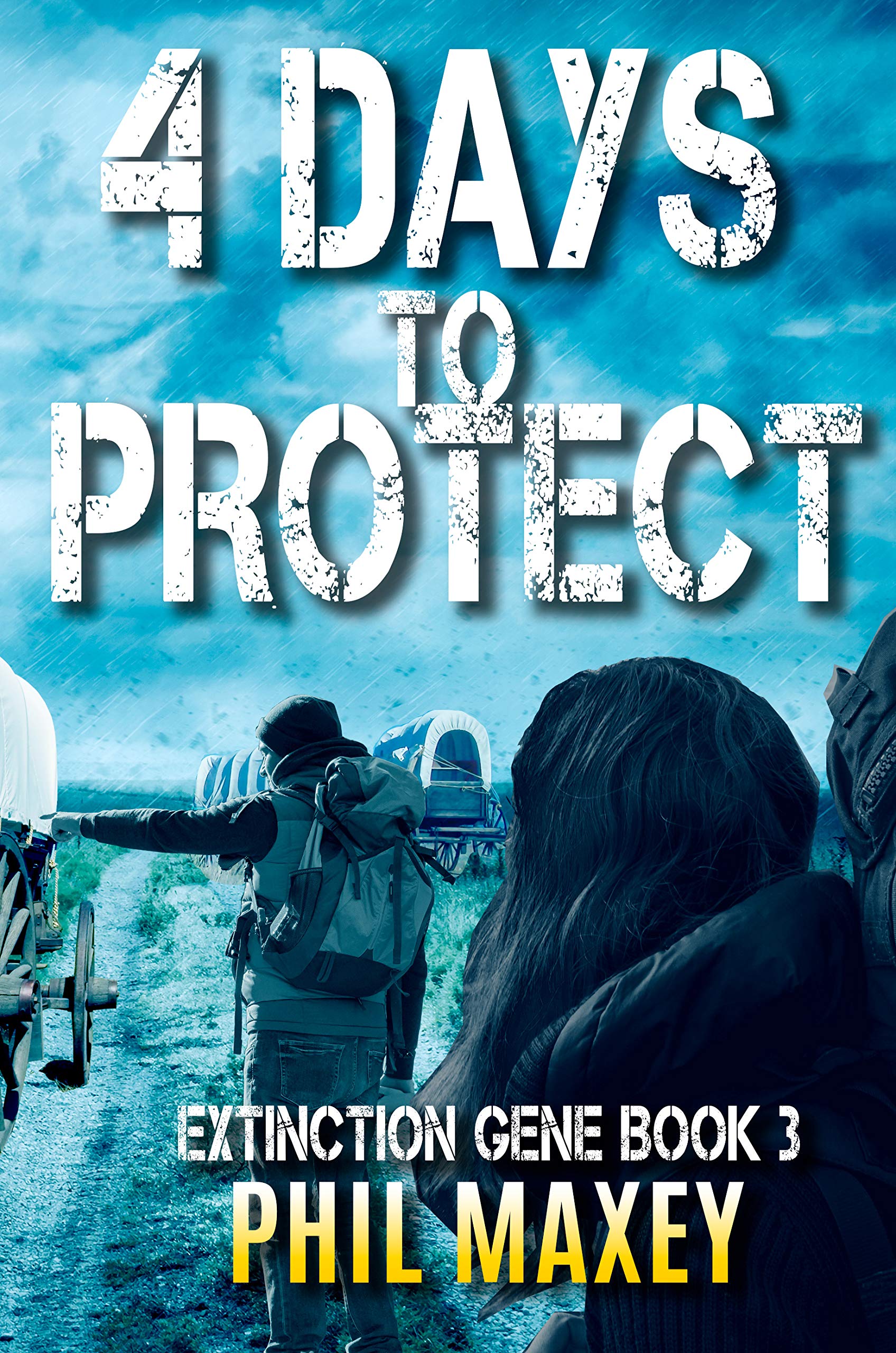 4 Days to Protect (Extinction Gene #3)