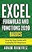 Excel Formulas and Functions 2020 Basics: Step-by-Step Guide with Examples for Beginners (Excel Academy)