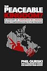 The Peaceable Kingdom? A history of terrorism in Canada from ... by Phil Gurski