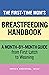The First-Time Mom's Breastfeeding Handbook: A Step-by-Step Guide from First Latch to Weaning (First-Time Mom's Handbook)