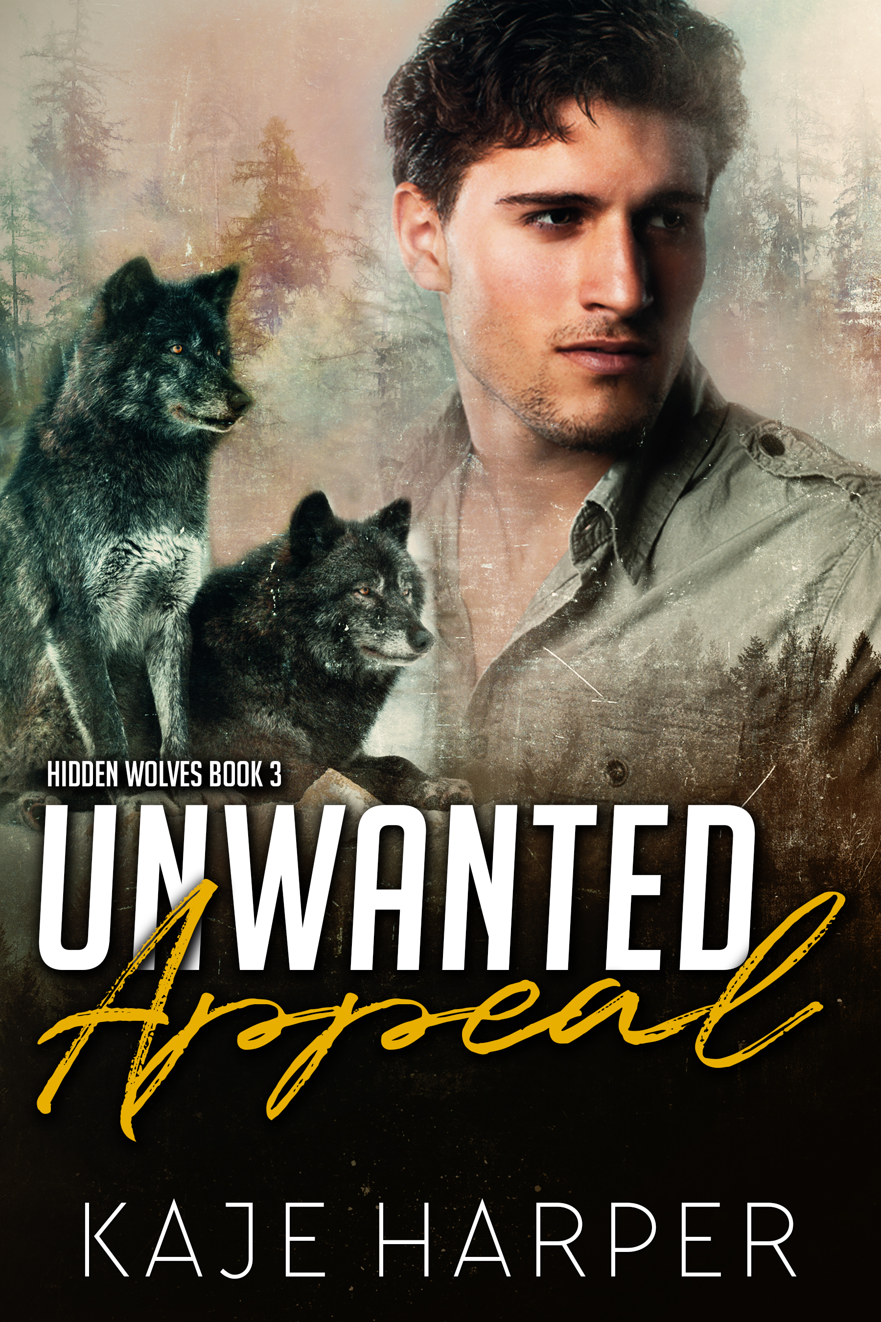 Unwanted Appeal (Hidden Wolves, #3)