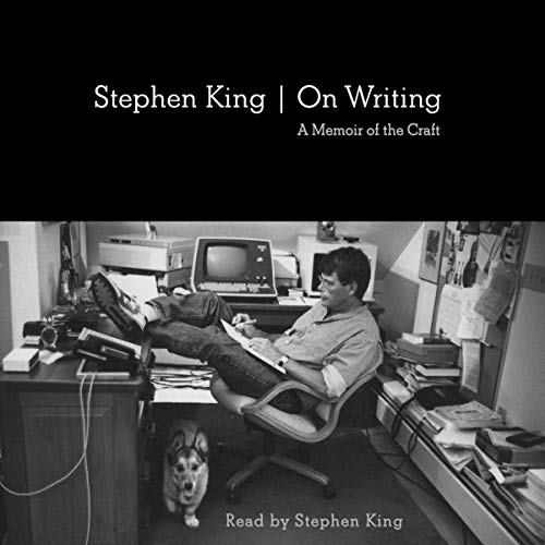 On Writing: A Memoir of the Craft