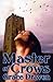 Master of Crows (Master of Crows, #1)