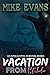 Vacation from Hell (Vacation from Hell #1)