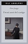 I beati anni del ...