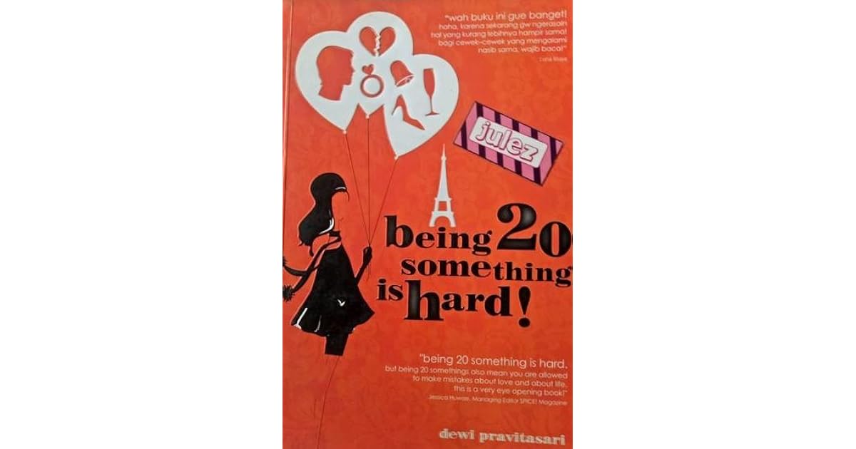 Being Twenty Something Is Hard By Dewi Pravitasari