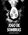 Jogo de Sombras by Isabor Quintiere
