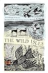The Wild Isles: A...