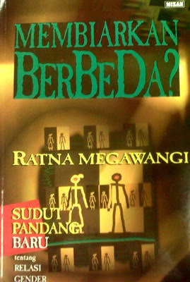 Membiarkan Berbeda?: Sudut Pandang Baru Tentang Relasi Gender (Paperback)