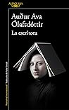 La escritora by Auður Ava Ólafsdóttir