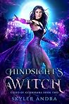 Book cover for Hindsight's a Witch (Guild of Guardians, #2)