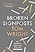 Broken Signposts: How Christianity Makes Sense of the World