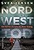 Nordwesttod by Svea Jensen