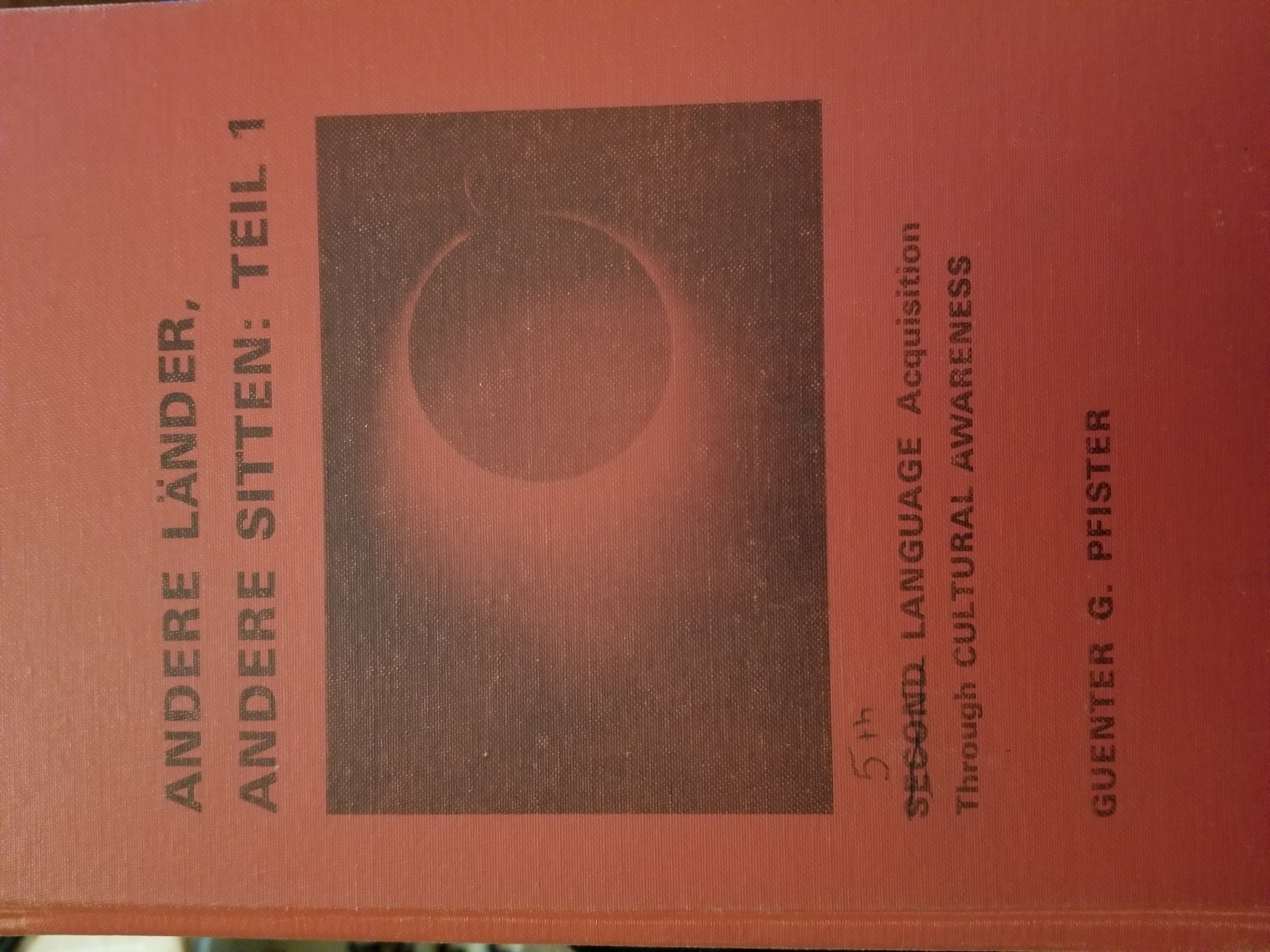 Andere Lander, Andere Sitten: Teil 1