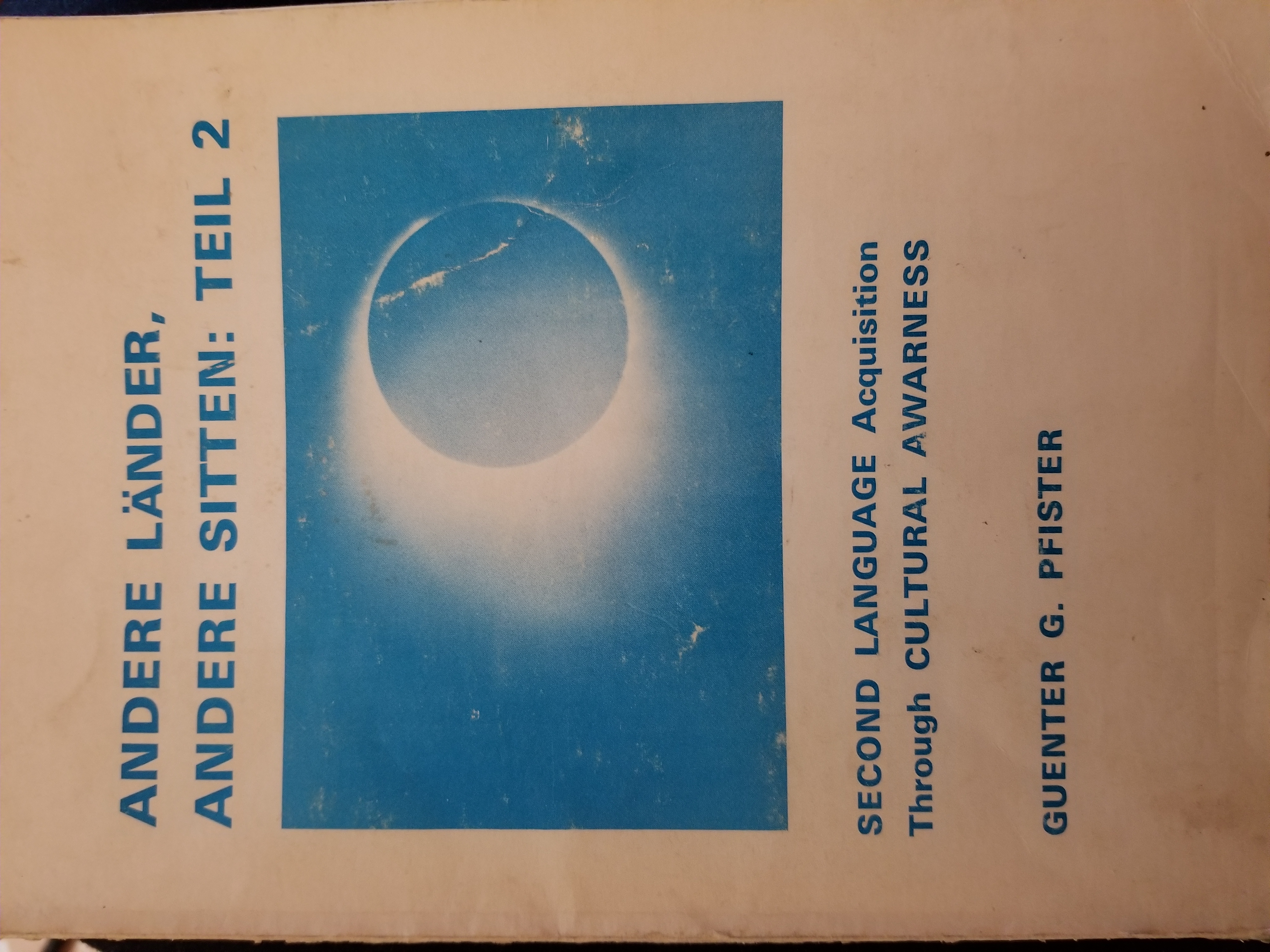 Andere Lander, Andere Sitten: Teil 2