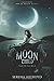 Moon Child (The Year of the Wolf)