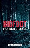 Bigfoot Horror Stories