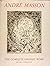 Andre Masson: The Complete Graphic Work, Vol. 1: Surrealism, 1924-49