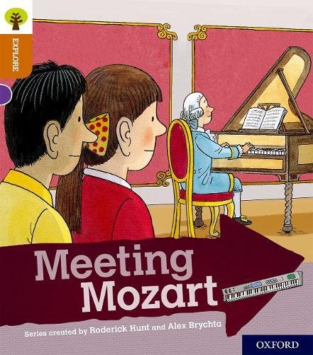 Oxford Reading Tree Explore with Biff, Chip and Kipper: Oxford Level 8: Meeting Mozart (Paperback)