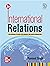 International Relations For General Studies Preliminary and Main Examination