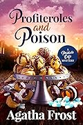 Profiteroles and Poison