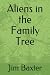 Aliens in the Family Tree