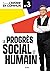 Le Progrès social et humain...