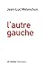 L'autre gauche (French Edition)